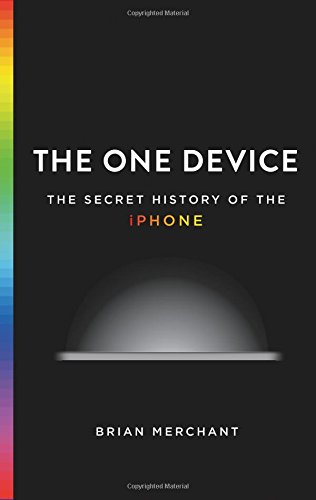 Obrázok The One Device: The Secret History of the iPhone