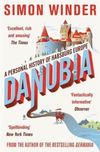 Obrázok Danubia - A Personal History of  Habsburg Europe