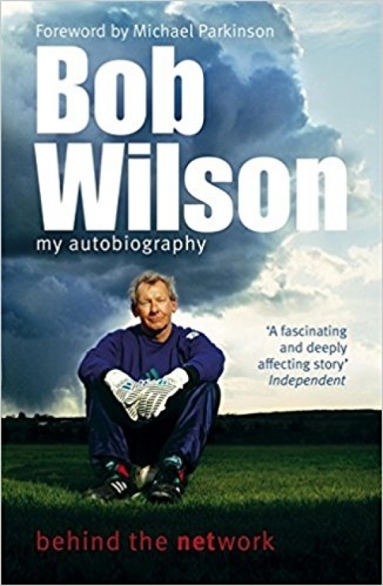 Obrázok Bob Wilson - Behind the Network : My Autobiography