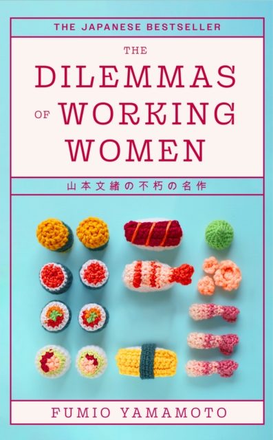 Obrázok The Dilemmas of Working Women