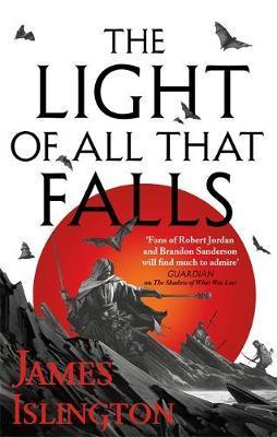 Obrázok The Light of All That Falls : Book 3 of the Licanius trilogy