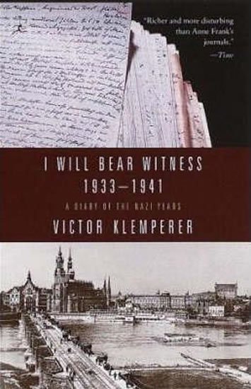 Obrázok I Will Bear Witness 1933-1941: A Diary of the Nazi Years