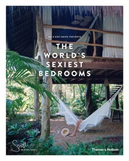 Obrázok Mr & Mrs Smith Presents the Worlds Sexiest Bedrooms