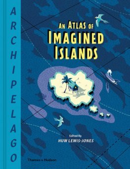 Obrázok Archipelago: An Atlas of Imagined Islands