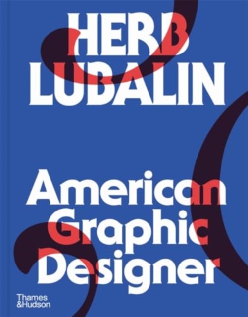 Obrázok Herb Lubalin: American Graphic Designer