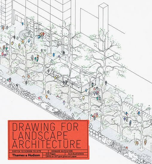 Obrázok Drawing for Landscape Architecture: Sketch to Screen to Site