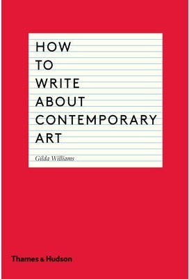 Obrázok How to Write about Contemporary Art