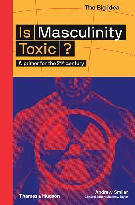 Obrázok Is Masculinity Toxic