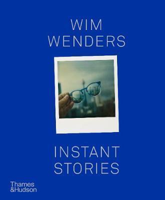 Obrázok Wim Wenders: Instant Stories