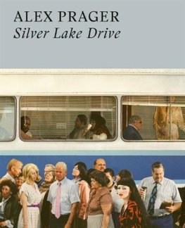 Obrázok Alex Prager: Silver Lake Drive