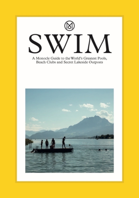Obrázok Swim: Monocle's 100 favourite spots for a dip
