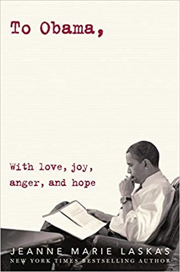 Obrázok To Obama : With Love, Joy, Anger, and Hope