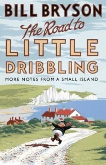 Obrázok The Road to Little Dribbling : More Notes from a Small Island