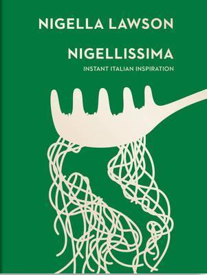 Obrázok Nigellissima : Instant Italian Inspiration
