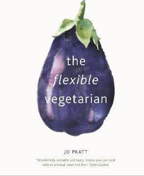 Obrázok The Flexible Vegetarian: Flexitarian recipes to cook with or without meat and fish