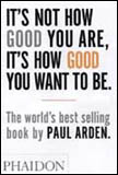 Obrázok Its Not How Good You Are, Its How Good You Want to Be