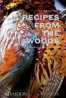 Obrázok Recipes from the Woods: The Book of Game and Forage
