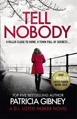 Obrázok Tell Nobody : Absolutely gripping crime fiction with unputdownable mystery and suspense