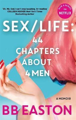Obrázok SEX/LIFE : 44 Chapters About 4 Men