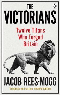 Obrázok The Victorians : Twelve Titans who Forged Britain