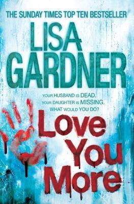 Obrázok Love You More (Detective D.D. Warren 5)