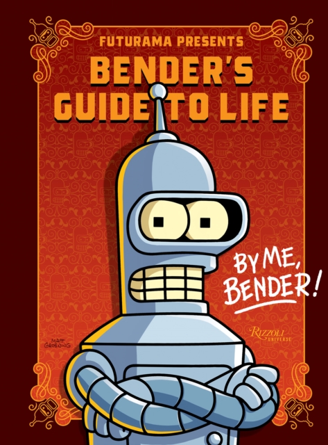 Obrázok Futurama Presents: Bender’s Guide to Life