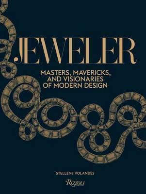 Obrázok Jeweler : Masters, Mavericks, and Visionaries of Modern Design