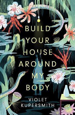 Obrázok Build Your House Around My Body