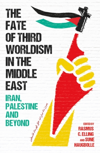 Obrázok The Fate of Third Worldism in the Middle East