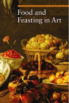 Obrázok Food and Feasting in Art