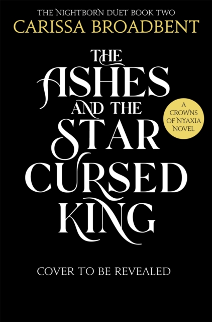 Obrázok The Ashes and the Star-Cursed King