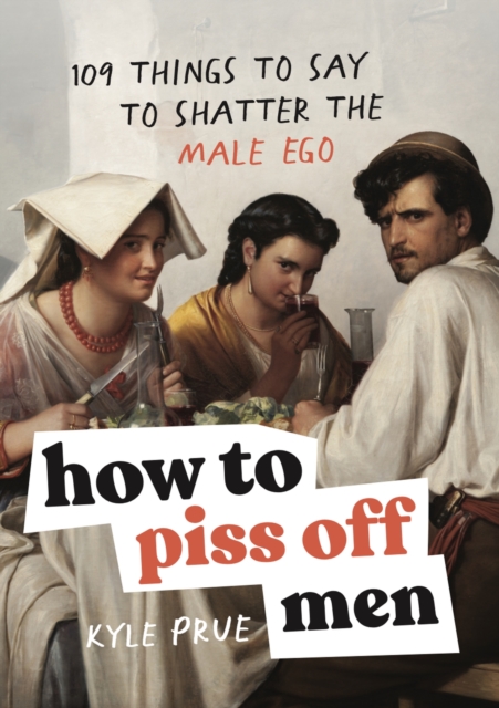 Obrázok How to Piss Off Men