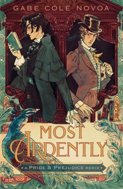 Obrázok Most Ardently: A Pride & Prejudice Remix