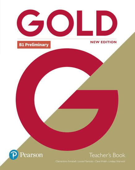 Obrázok Gold B1 Preliminary Teacher´s Book with Portal access and Teacher´s Resource Disc Pack (New Edition)