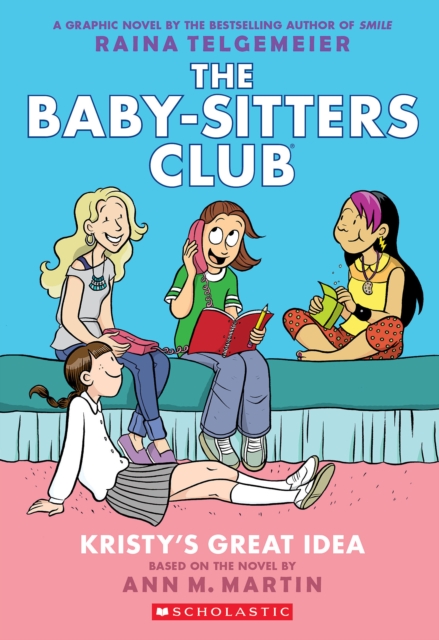 Obrázok Kristy's Great Idea: A Graphic Novel (The Baby-Sitters Club #1)