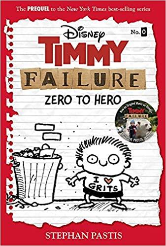 Obrázok Timmy Failure: Zero To Hero : (Timmy Failure Prequel)