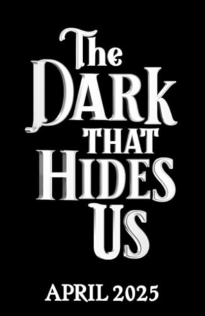 Obrázok The Dark That Hides Us