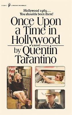 Obrázok Once Upon a Time in Hollywood: The First Novel By Quentin Tarantino