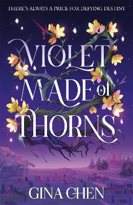 Obrázok Violet Made of Thorns: The darkly enchanting New York Times bestselling fantasy debut