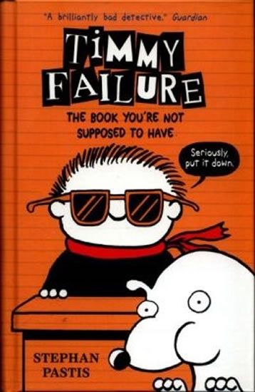 Obrázok Timmy Failure: The Book You´Re Not