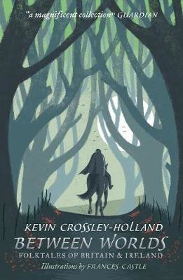 Obrázok Between Worlds: Folktales of Britain & Ireland
