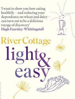 Obrázok River Cottage Light & Easy : Healthy Recipes for Every Day