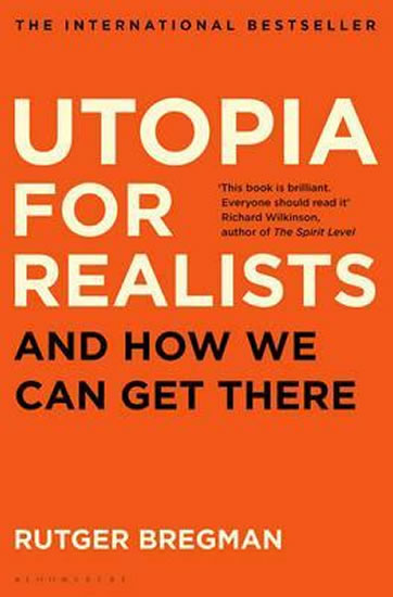 Obrázok Utopia for Realists: And How We Can Get There