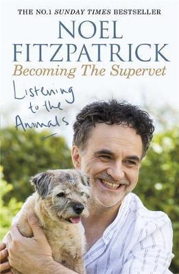 Obrázok Listening to the Animals: Becoming The Supervet