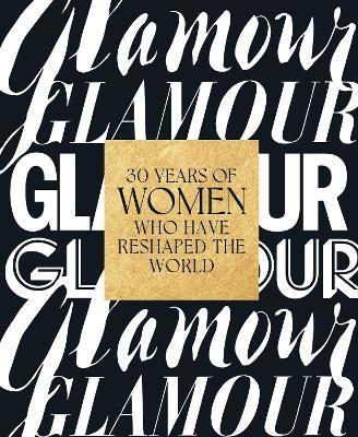 Obrázok Glamour: 30 Years of Women Who Have Reshaped the World