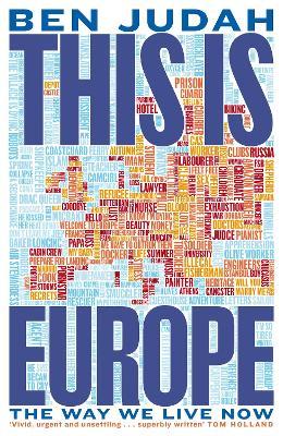 Obrázok This is Europe: The Way We Live Now