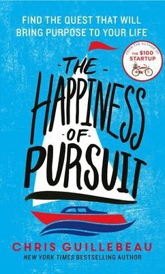 Obrázok The Happiness of Pursuit: Find the Quest that will Bring Purpose to Your Life