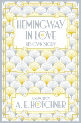 Obrázok Hemingway in Love : His Own Story