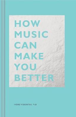 Obrázok How Music Can Make You Better