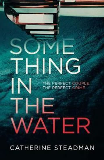 Obrázok Something in the Water : The Gripping Reese Witherspoon Book Club Pick!